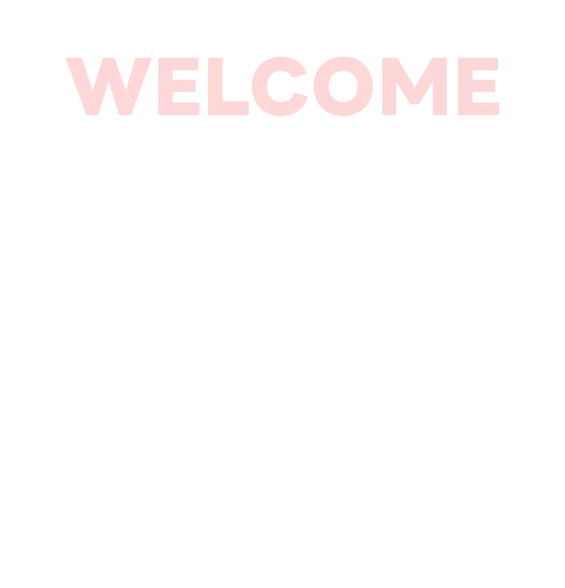 welcome